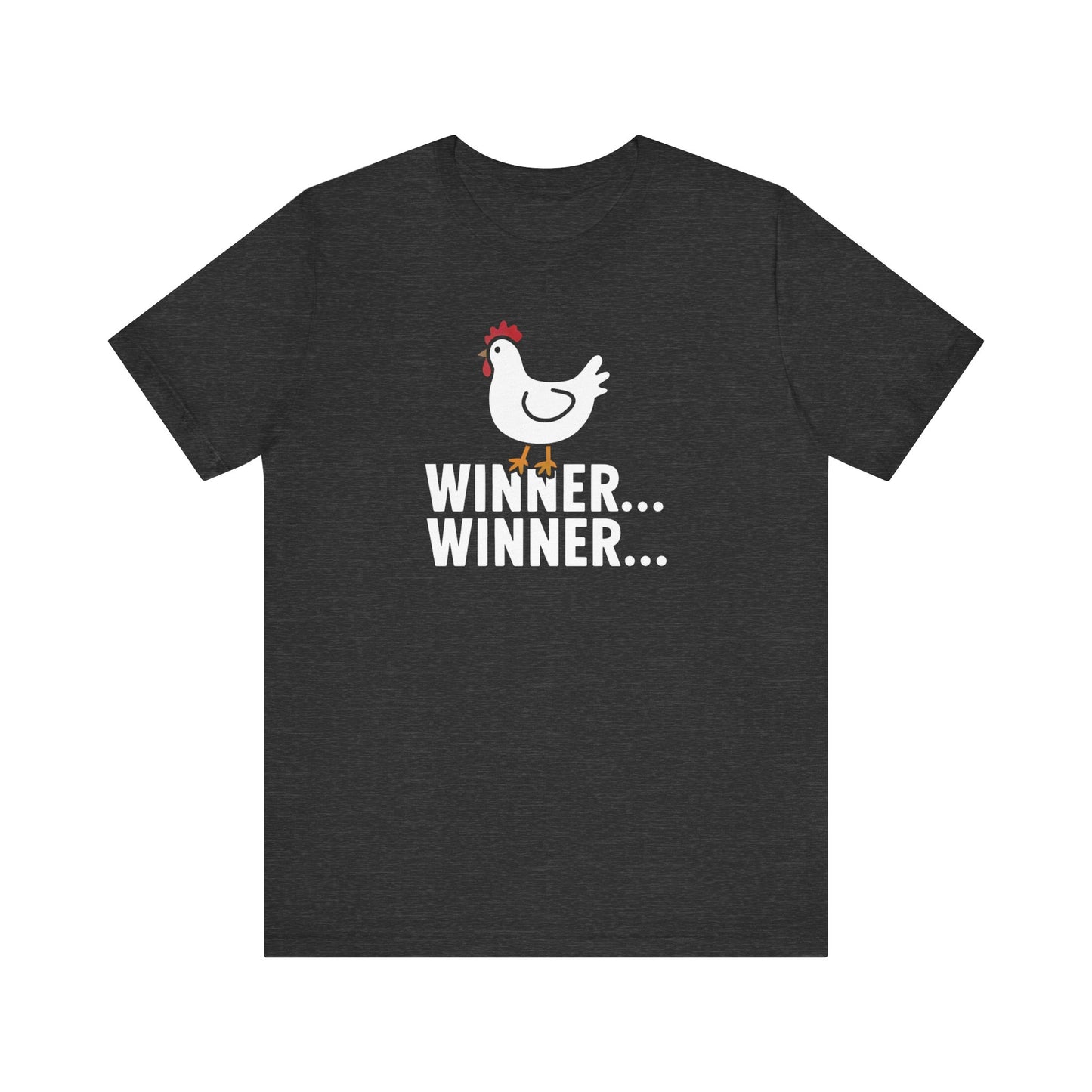 Winner Winner Chicken Dinner Tee