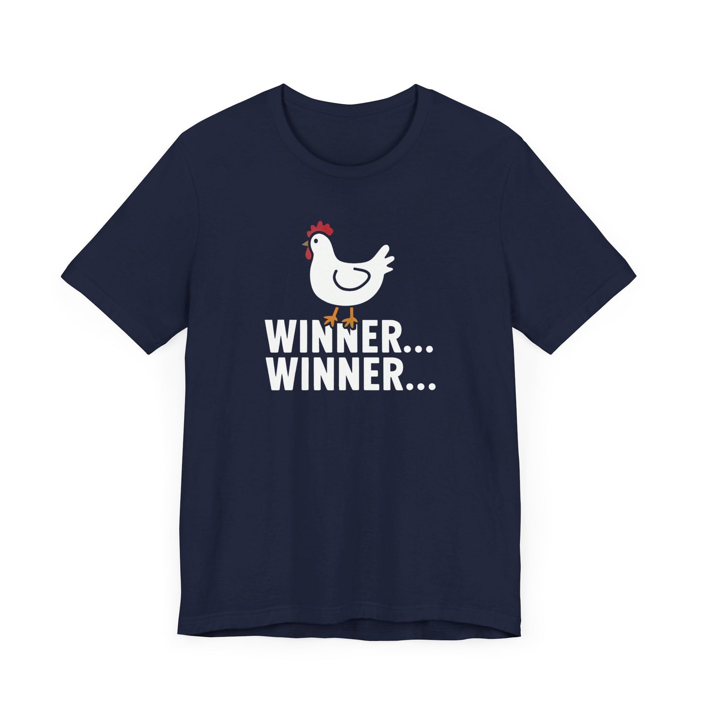 Winner Winner Chicken Dinner Tee