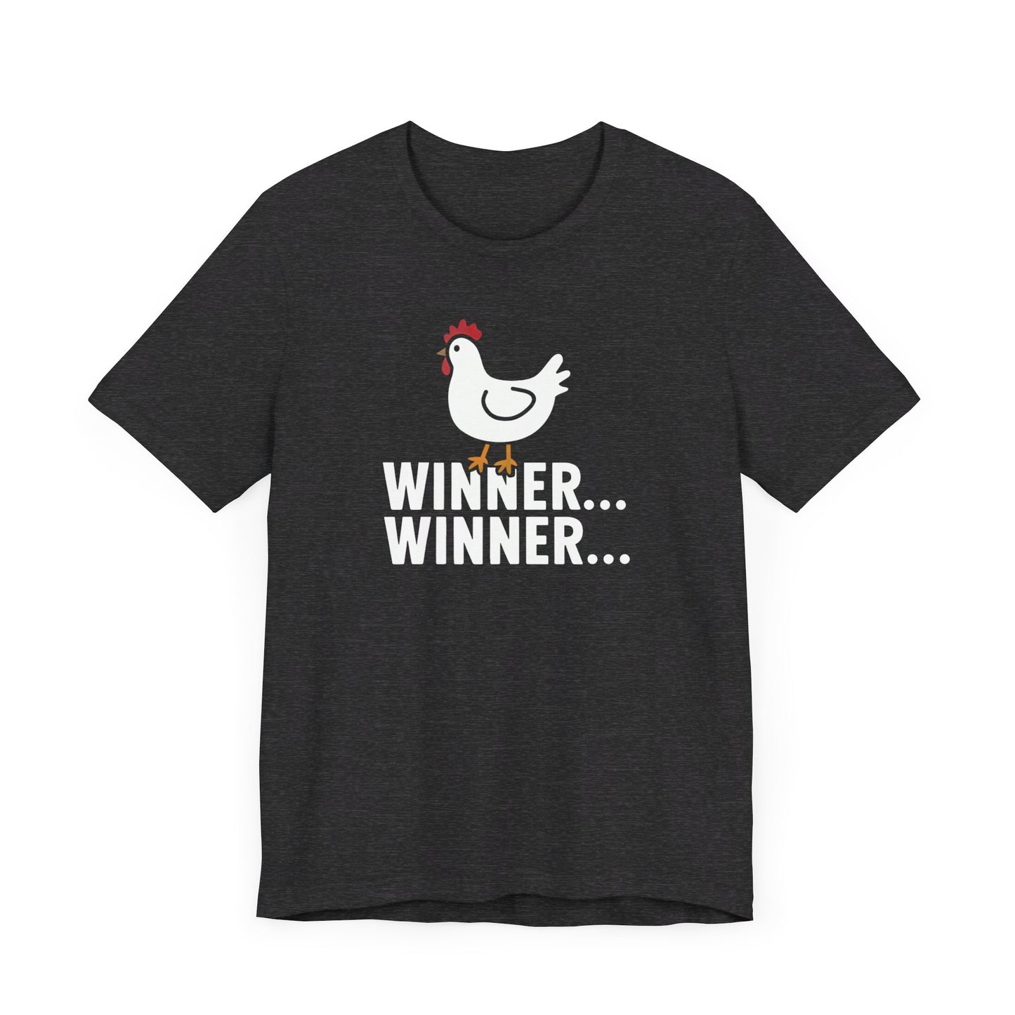 Winner Winner Chicken Dinner Tee