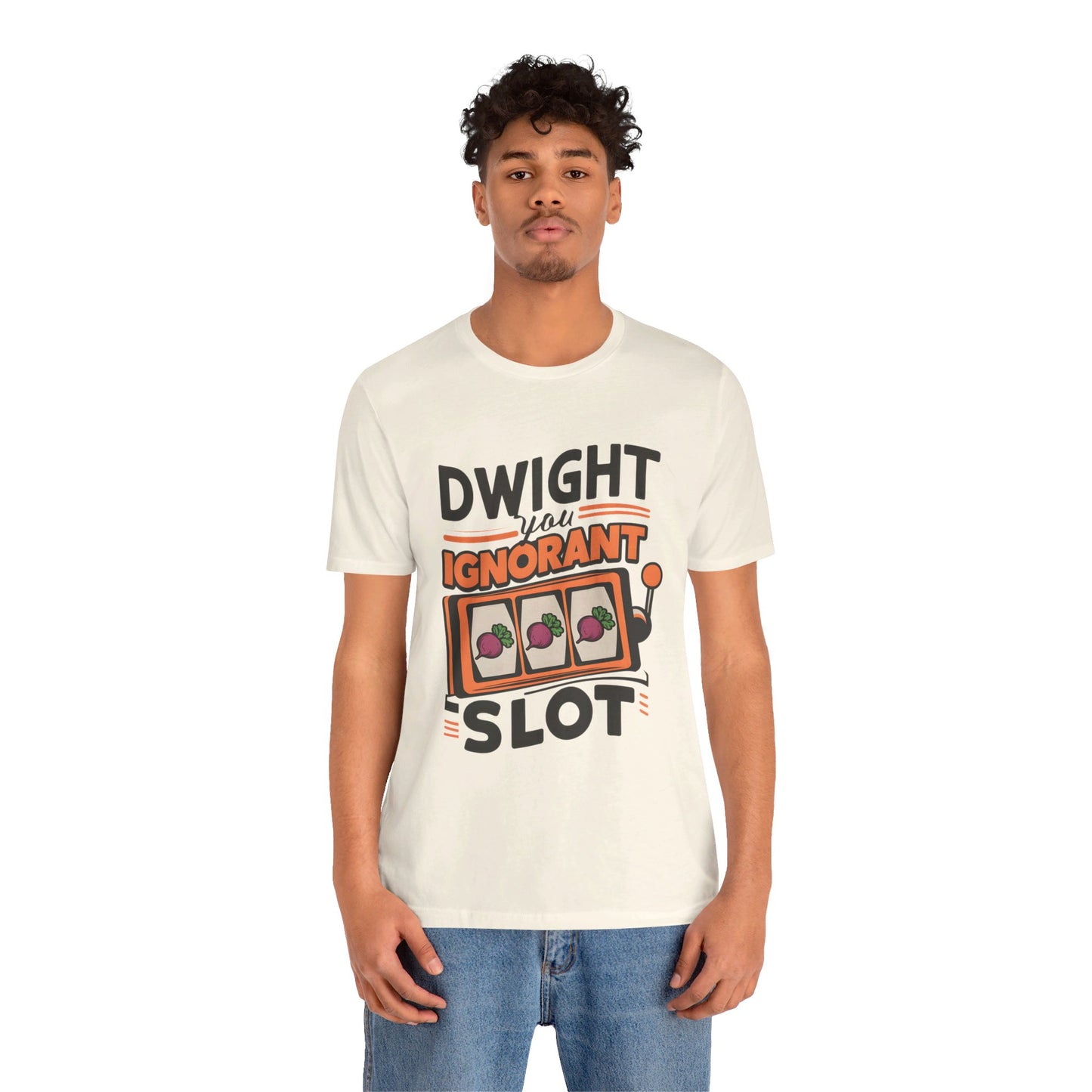 Dwight You Ignorant Slot